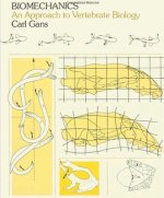 Biomechanics: An Approach to Vertebrate Biology