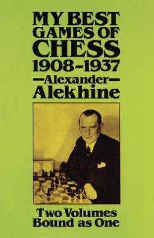 My Best Games of Chess, 1908?1937