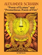 Poem of Ecstasy and Prometheus: Poem of Fire: In Full Score