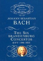 Six Brandenburg Concertos BWV 1046-1051