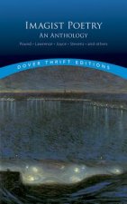 Imagist Poetry: An Anthology