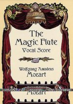 The Magic Flute Vocal Score