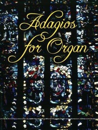 Adagios for Organ