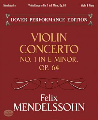 Violin Concerto in E Minor, Op. 64: With Separate Violin Part