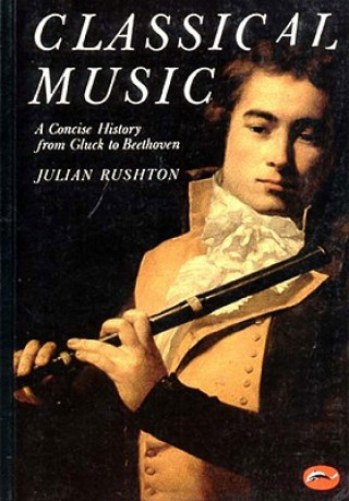 Classical Music: A Concise History
