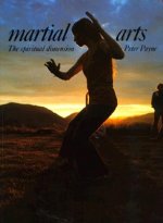 Martial Arts: The Spiritual Dimension