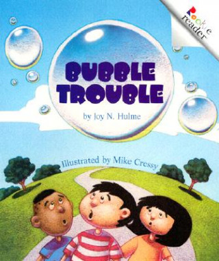 Bubble Trouble (A Rookie Reader)