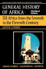 UNESCO General History of Africa, Vol. III, Abridged Edition: Africa from the Seventh to the Eleventh Century