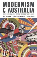 Modernism and Australia: Documents on Art, Design and Architecture 1917-1967
