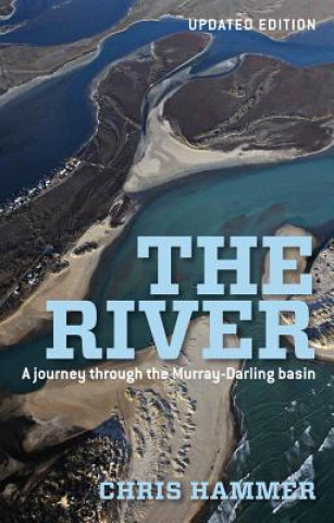 The River: A Journey Through the Murray-Darling Basin