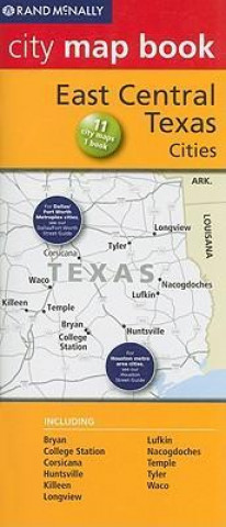 Rand McNally City Map Book: East Central Texas Cities