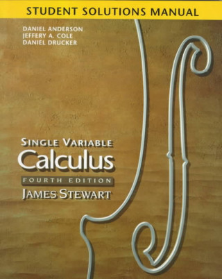 Student Solutions Manual for Stewart's Single Variable Calculus