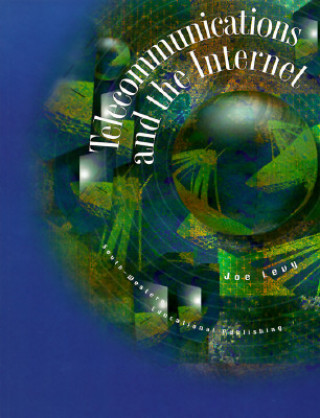 Telecommunications and the Internet