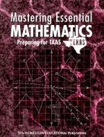 Mastering Essential Mathematics: Preparing for TAAS