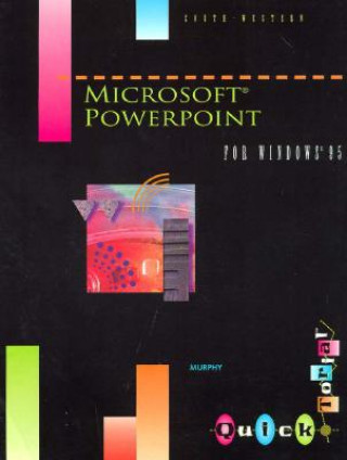 Microsoft PowerPoint for Windows 95 Quicktorial