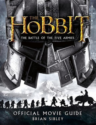 The Hobbit: The Battle of the Five Armies Official Movie Guide