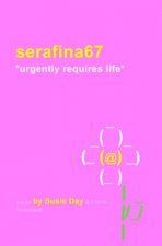 Serafina67 *Urgently Requires Life*