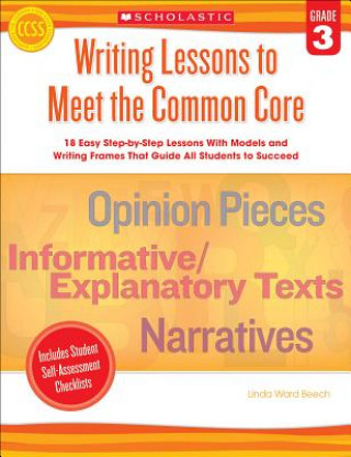 Writing Lessons to Meet the Common Core, Grade 3