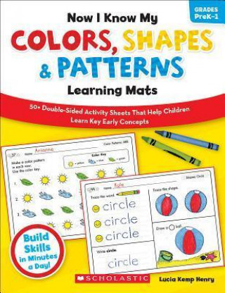 Now I Know My Colors, Shapes & Patterns Learning Mats, Grades PreK-1