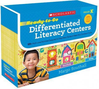 Ready-To-Go Differentiated Literacy Centers: Kindergarten: Engaging Centers Designed to Help Every Student Meet the Common Core