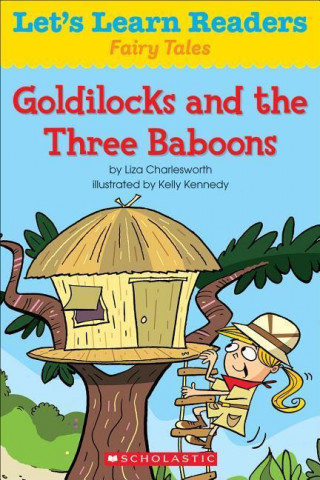 Goldilocks and the Three Baboons