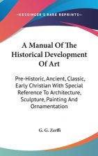 A Manual Of The Historical Development Of Art