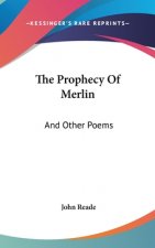 The Prophecy Of Merlin