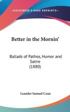 Better In The Mornin'
