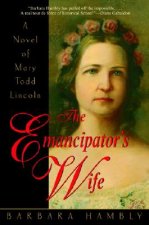 The Emancipator's Wife