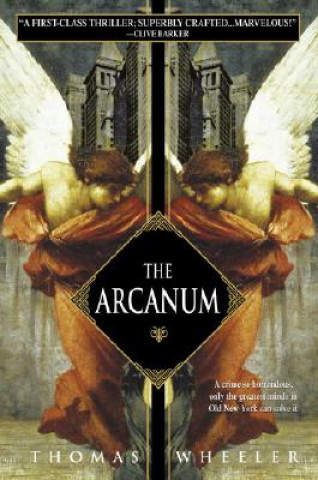 The Arcanum (Thomas Wheeler)(Miękka)