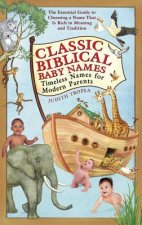 Classic Biblical Baby Names: Timeless Names for Modern Parents