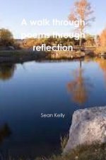 Walk Through Poems Through Reflection