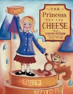Princess And The Cheese