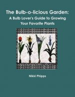 Bulb-O-Licious Garden