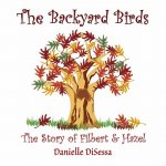 Backyard Birds, The Story of Filbert & Hazel