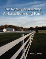 Reality of Building A Horse Barn and Farm