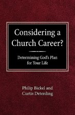 Considering a Church Career? Determining God's Plan for Your Life