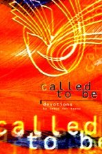 Called to Be