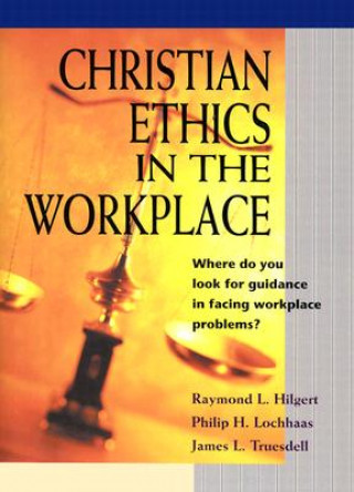 Christian Ethics in the Workplace