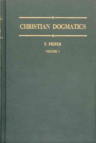 Christian Dogmatics, Volume 1