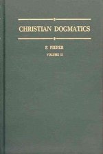 Christian Dogmatics, Volume 2