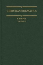 Christian Dogmatics, Volume 3