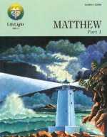 Matthew, Part 1 - Leaders Guide