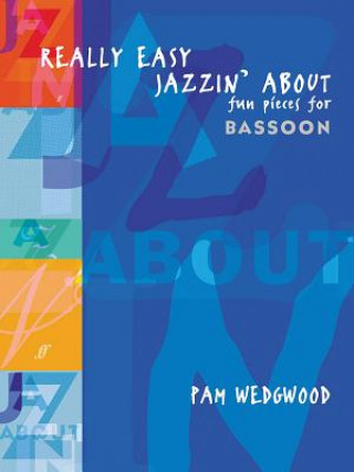 Really Easy Jazzin' About (Bassoon)