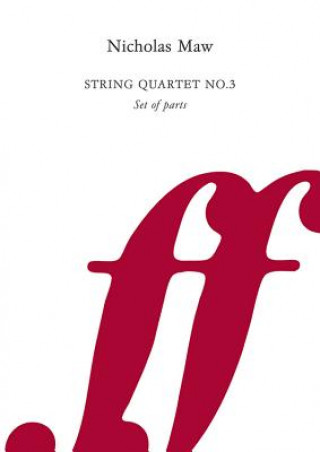 String Quartet No. 3: Parts, Parts