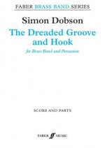 The Dreaded Groove and Hook: Score & Parts