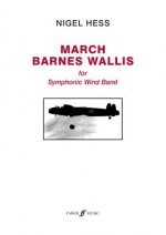 March Barnes Wallis: Score & Parts
