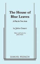 HOUSE OF BLUE LEAVES