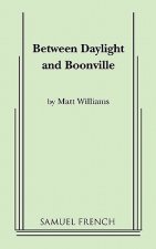 Between Daylight and Boonville