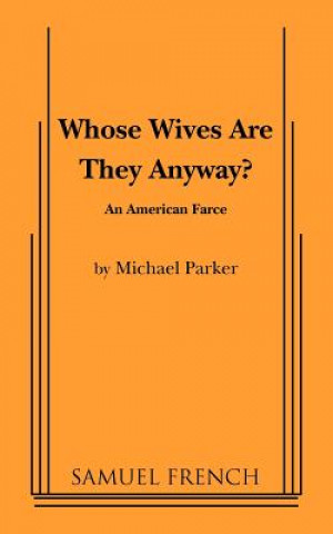 Whose Wives Are They Anyway?